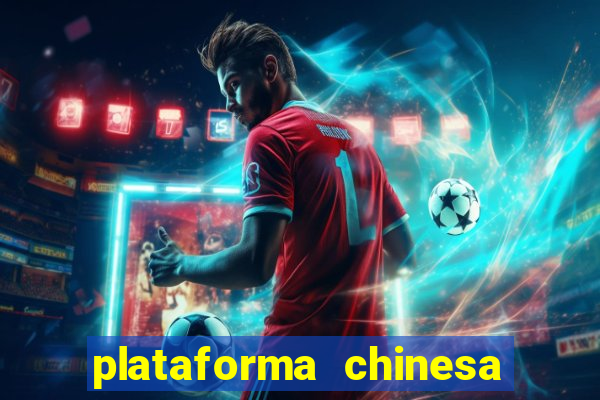 plataforma chinesa fortune tiger